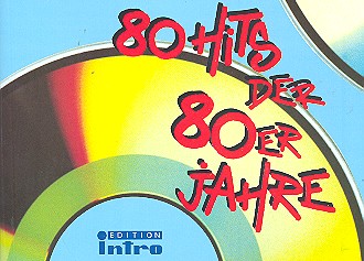 Vorderes Coverbild 80 Hits der 80er Jahre