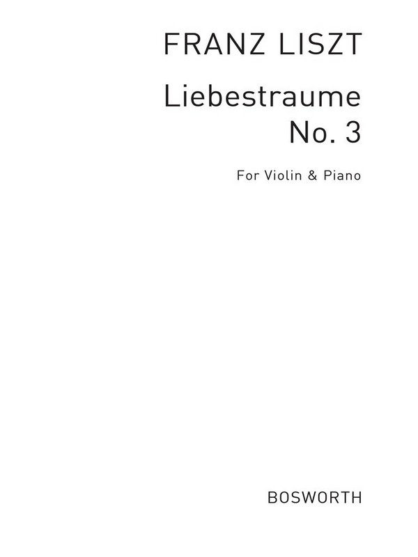 Liebestraum Nr.3 für Violine und