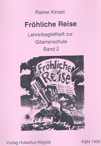 Fröhliche Reise (Gitarrenschule Band 2)