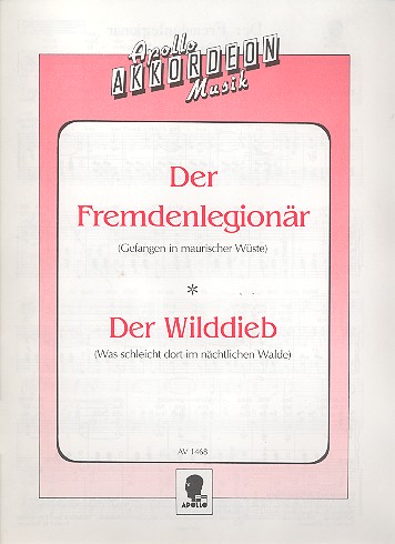 Der Fremdenlegionär / Der Wilddieb