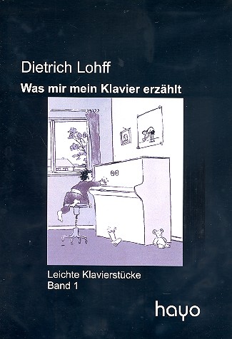 Vorderes Coverbild Was mir mein Klavier erzählt Band 1