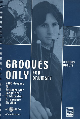 Grooves only (+mp3-Files): für Schlagzeug