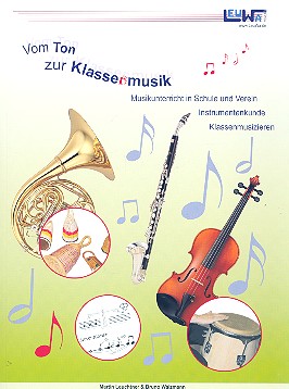 Vom Ton zur Klassenmusik Musikunterricht