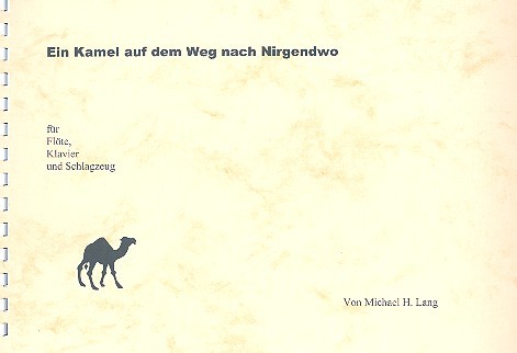 Vorderes Coverbild Ein Kamel auf dem Weg nach Nirgendwo