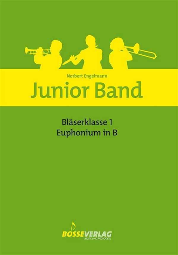 Vorderes Coverbild Junior Band Bläserklasse Band 1