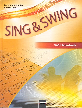Vorderes Coverbild Sing und swing - Das neue Liederbuch (deutsche Ausgabe)