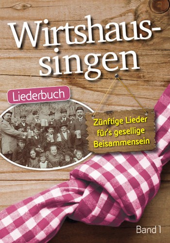 Vorderes Coverbild Wirtshaussingen Band 1