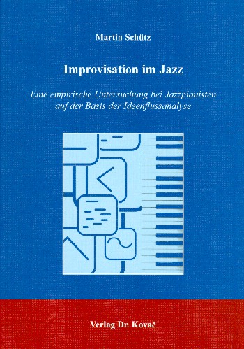 Vorderes Coverbild Improvisation im Jazz Eine empirische Untersuchung bei Jazzpianisten