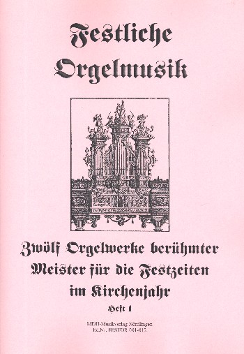 Vorderes Coverbild Festliche Orgelmusik Band 1
