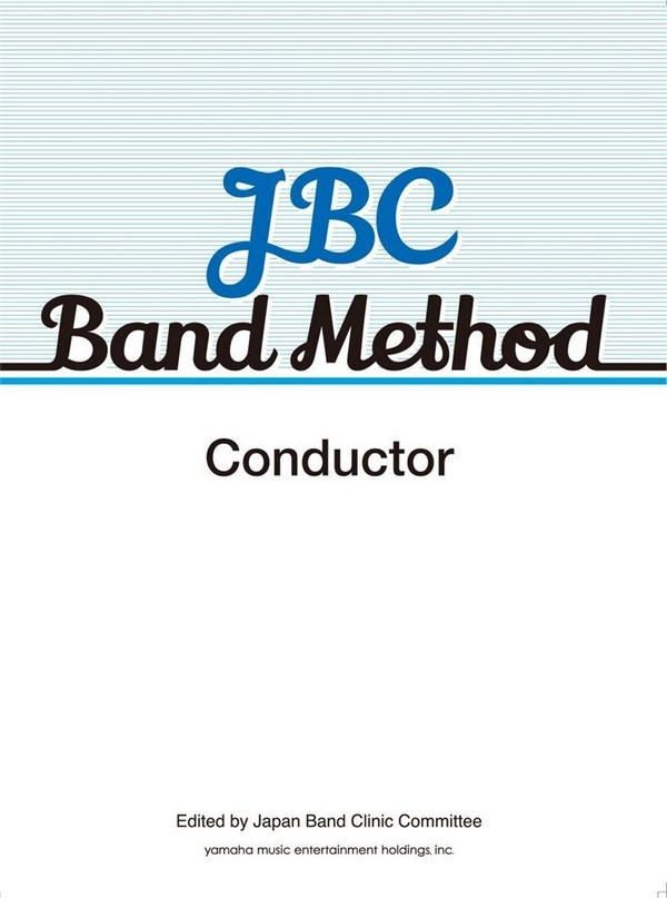 Vorderes Coverbild JBC Band Method Conductor