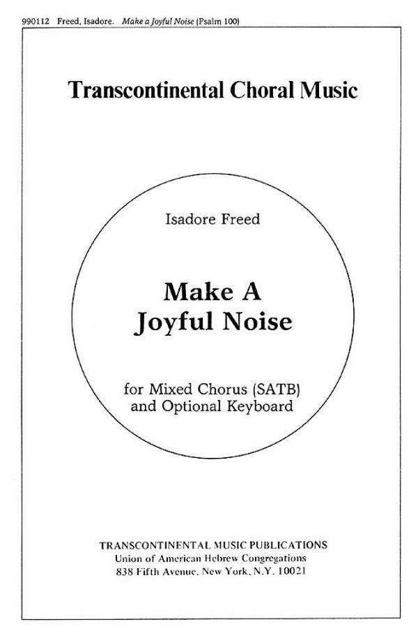 Vorderes Coverbild Isadore Freed, Psalm 100: Make A Joyful Noise From Three Psalms
