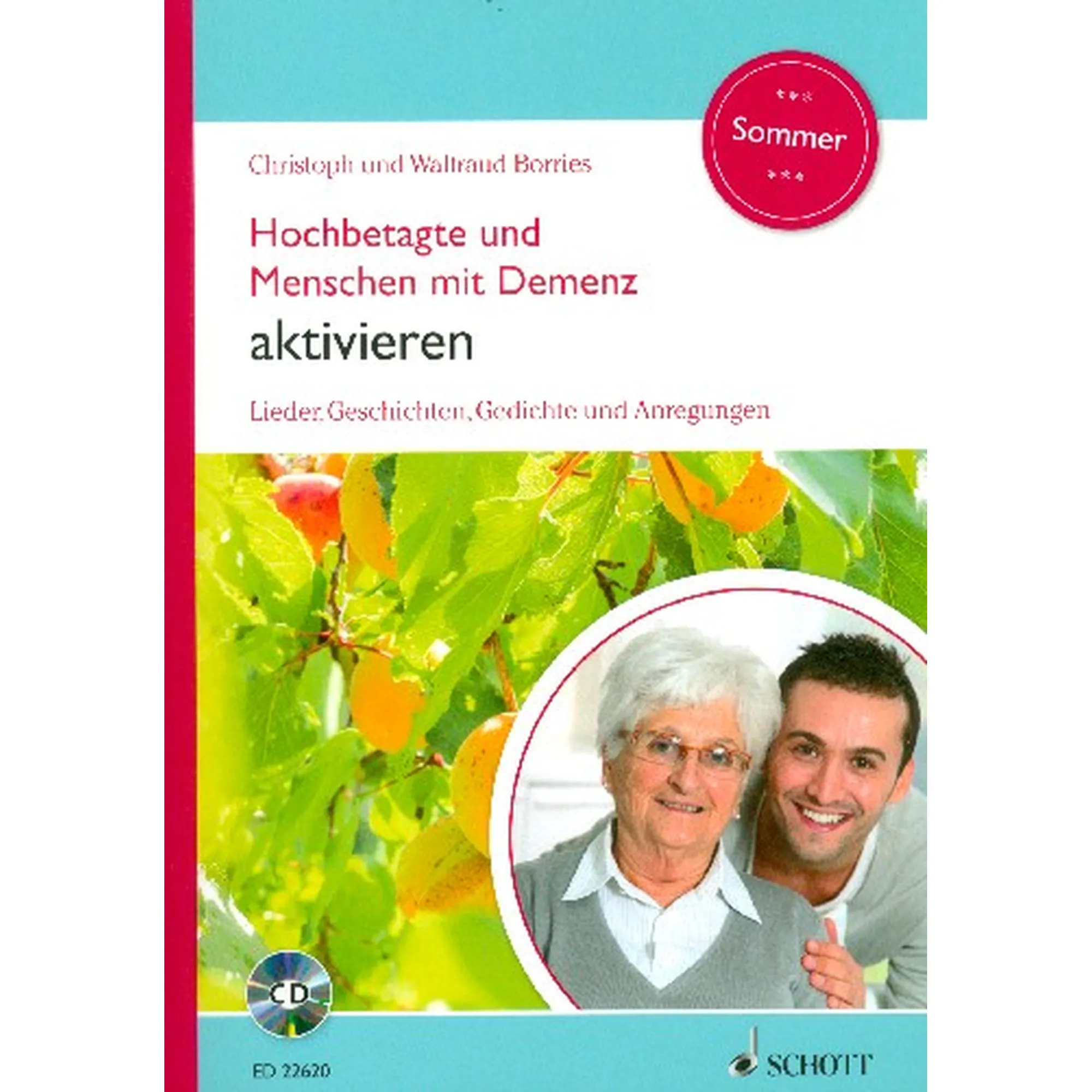 Hochbetagte und Menschen mit Demenz aktivieren Band 4 - Sommer