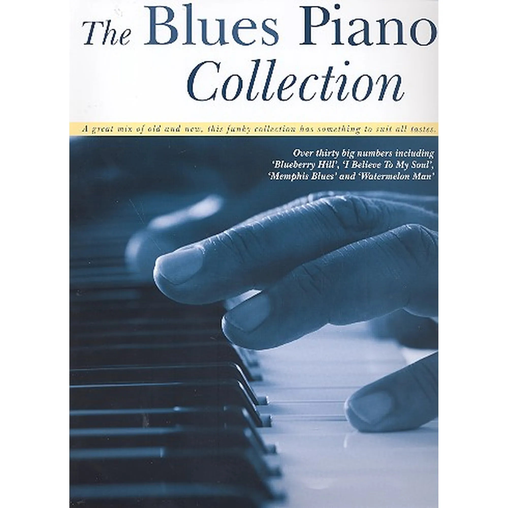 The Blues Piano Collection