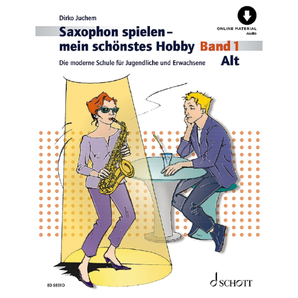 Saxophon spielen 1 - mein schönstes Hobby