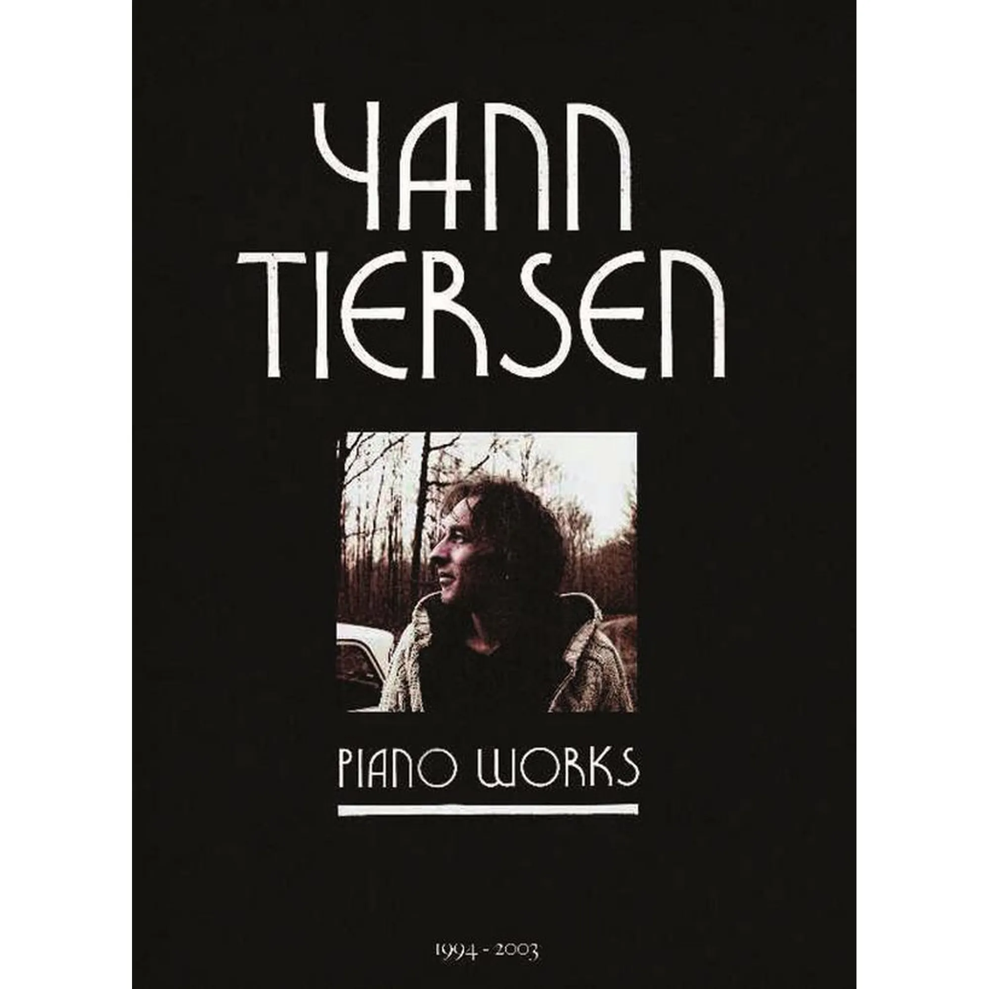 Yann Tiersen - Piano Works