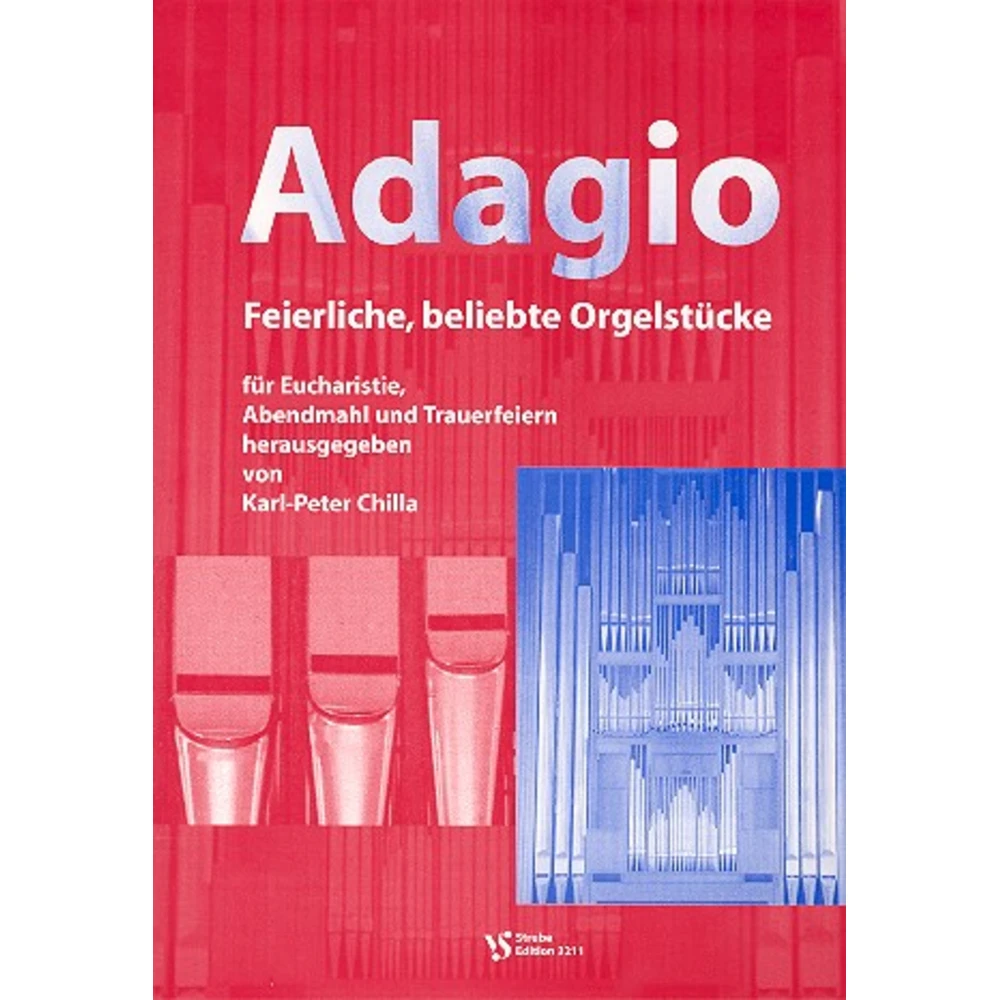 Adagio - Feierliche, beliebte Orgelstücke