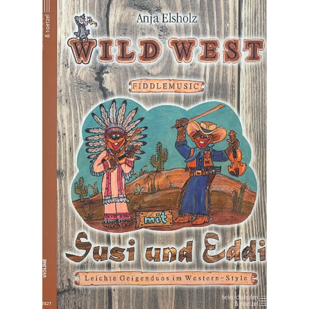 Wild West mit Susi und Eddi