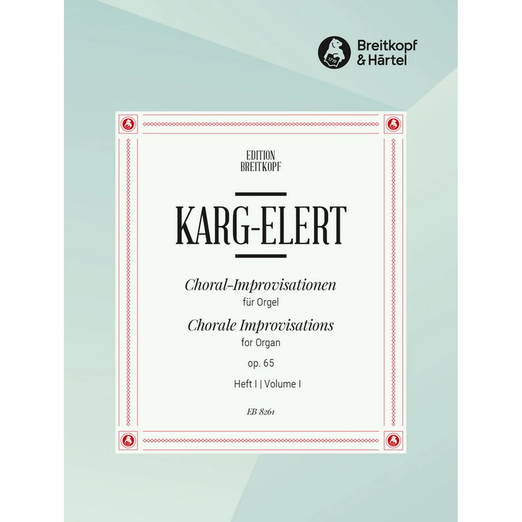 CHORAL IMPROVISATIONEN 1 OP 65