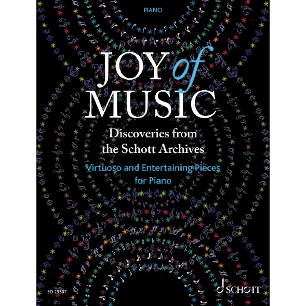 Joy Of Music - Entdeckungen Aus Dem Verlagsarchiv Schott
