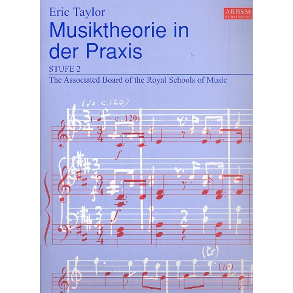 Musiktheorie in der Praxis Stufe 2