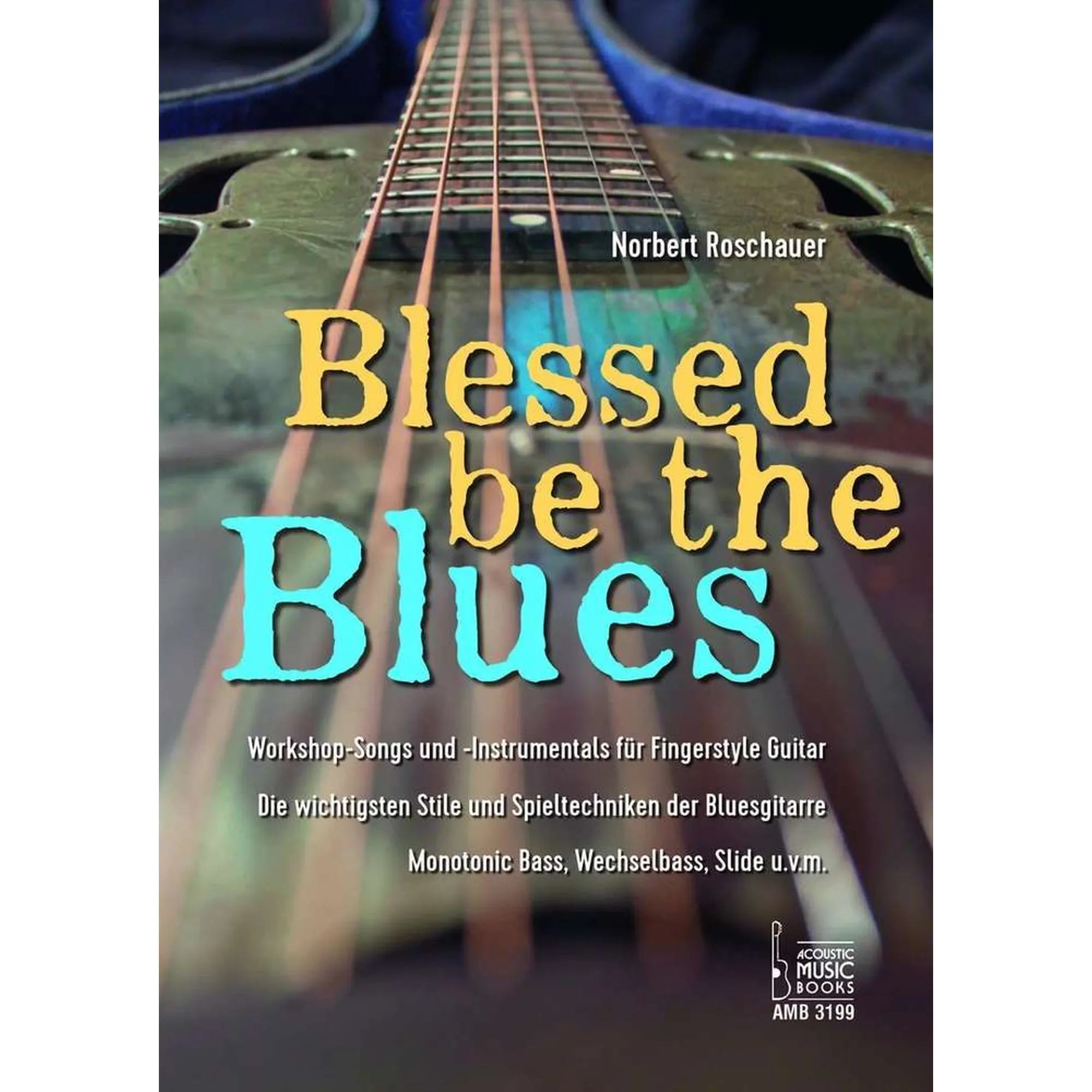 Blessed be the Blues