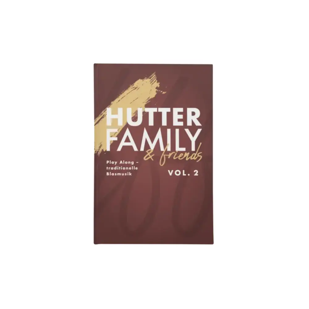 Hutter Family & Friends Vol. 2