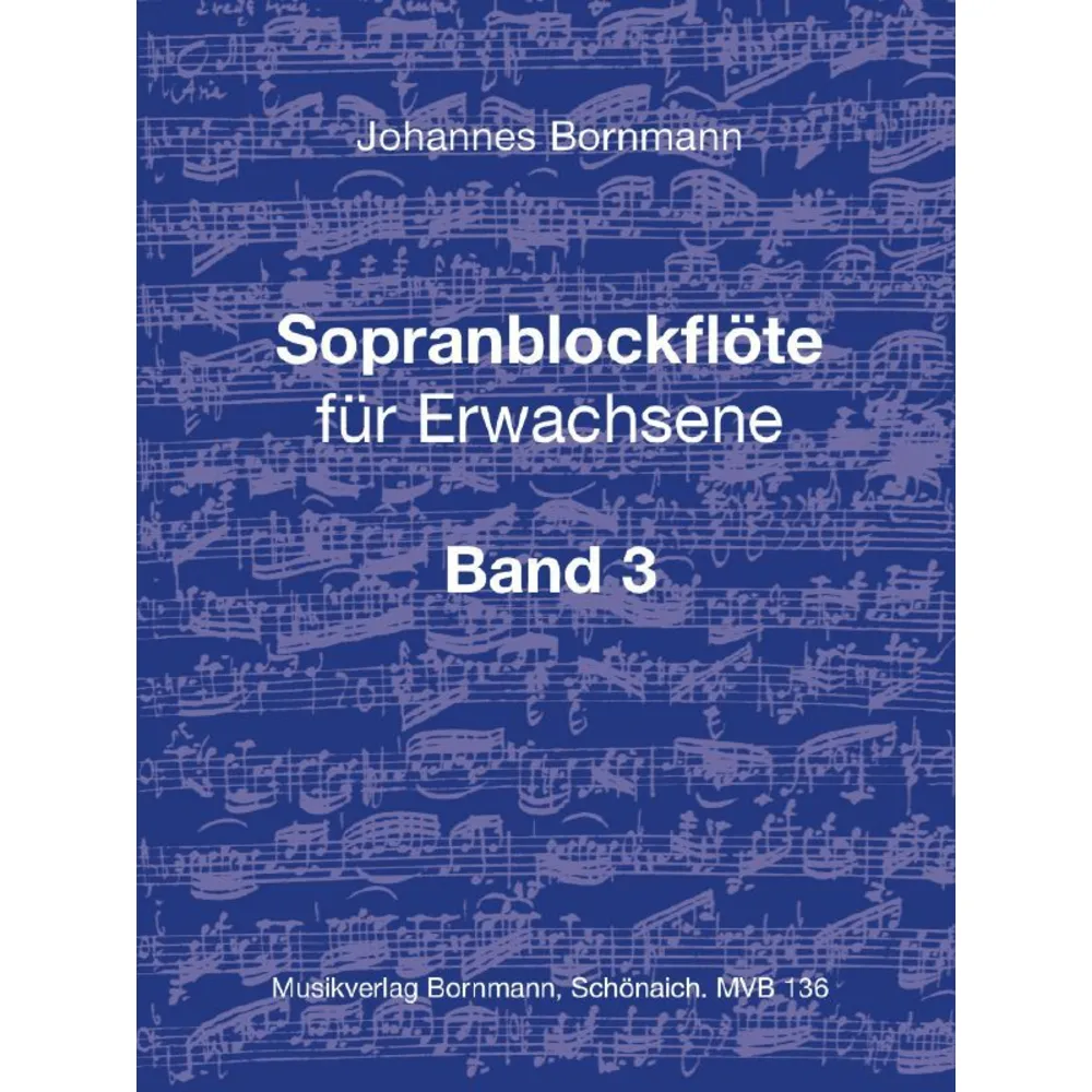Sopranblockflöte für Erwachsene Band 3