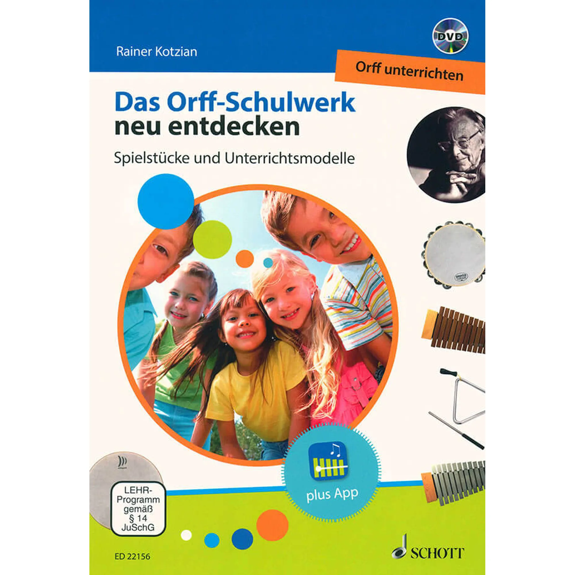 Das Orff-Schulwerk neu entdecken
