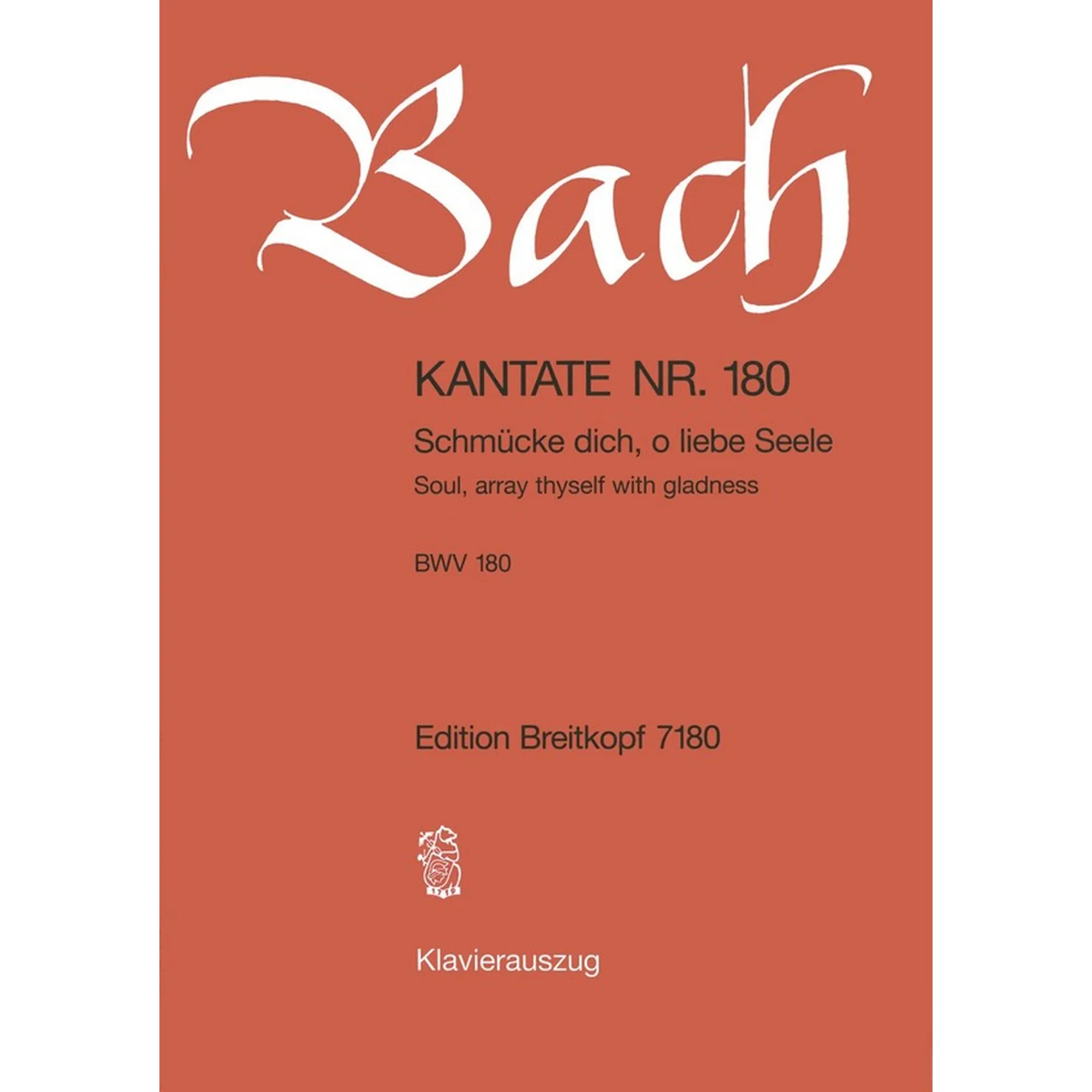 Schmücke dich o liebe Seele Kantate BWV 180