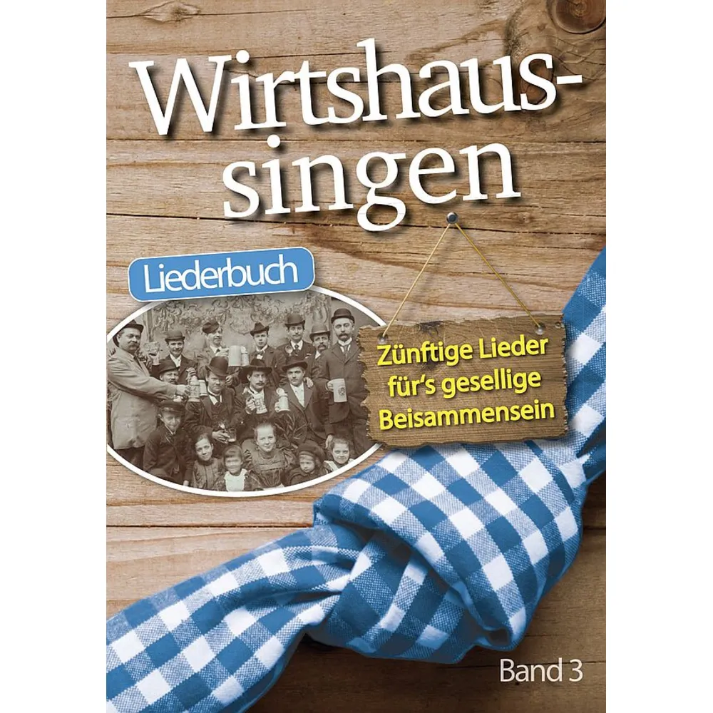 Wirtshaussingen Band 3
