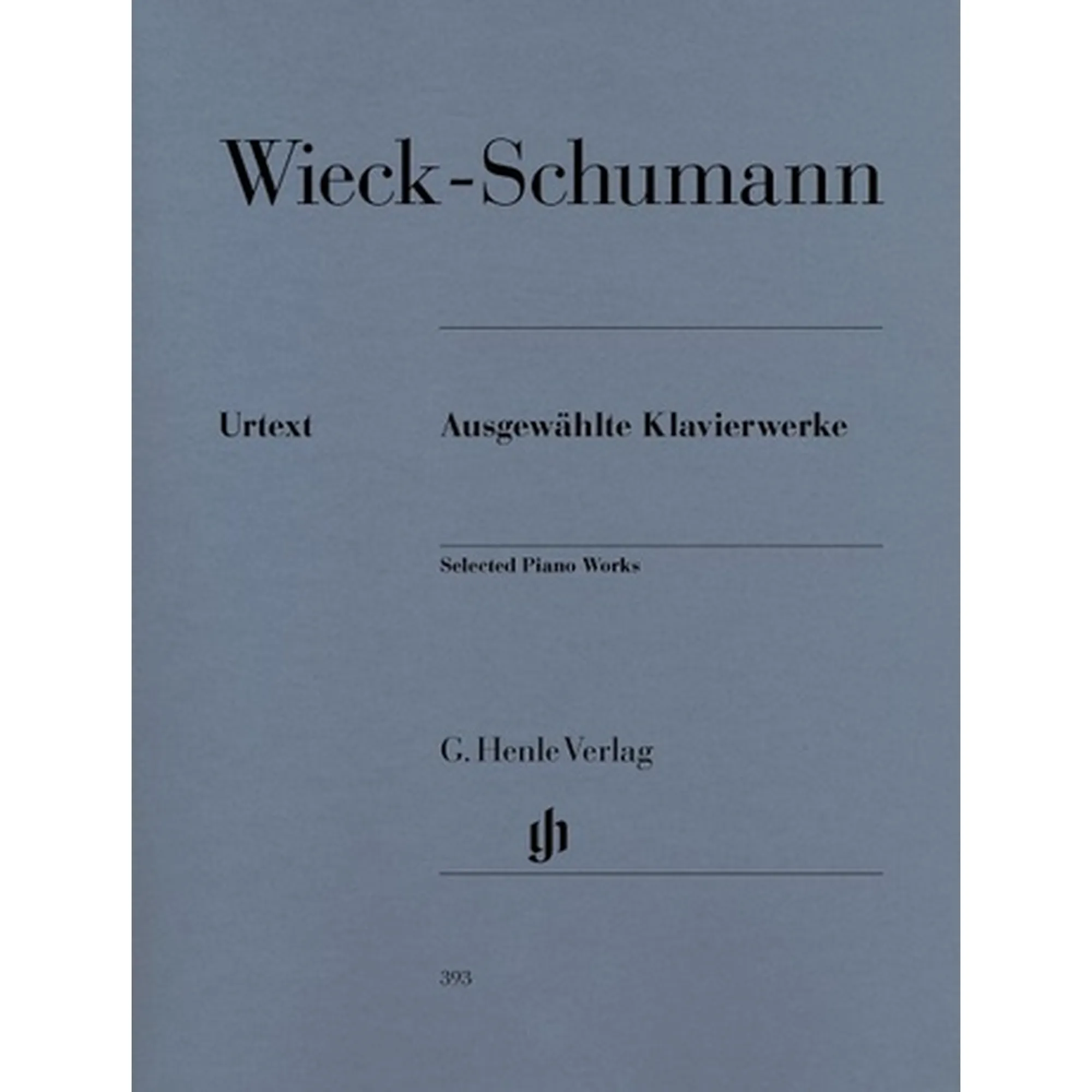 Wieck-Schumann Ausgewählte Klavierwerke