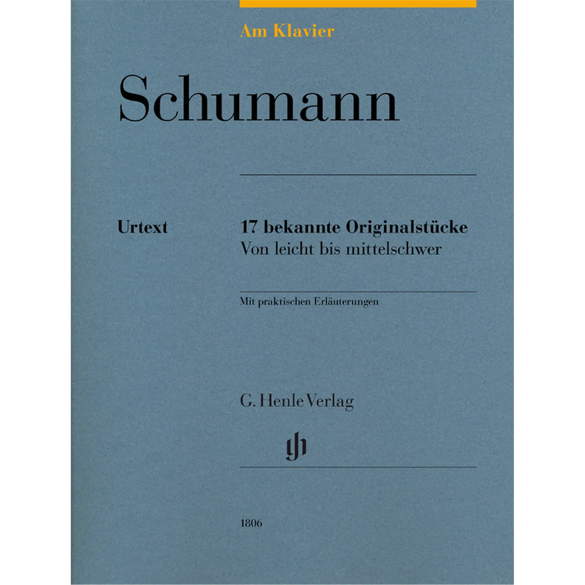 Schumann - 17 bekannte Originalstücke