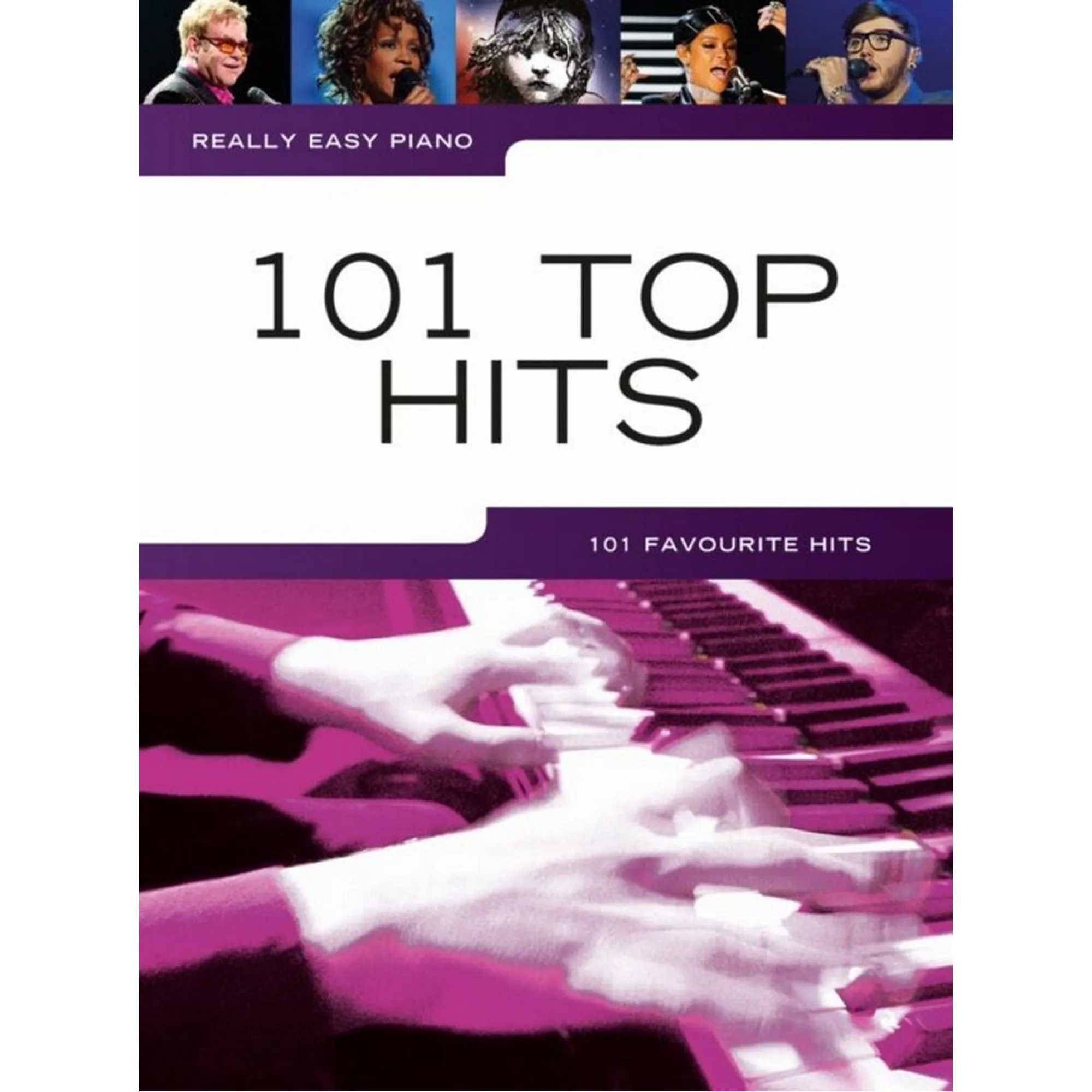 Really Easy Piano : 101 Top Hits