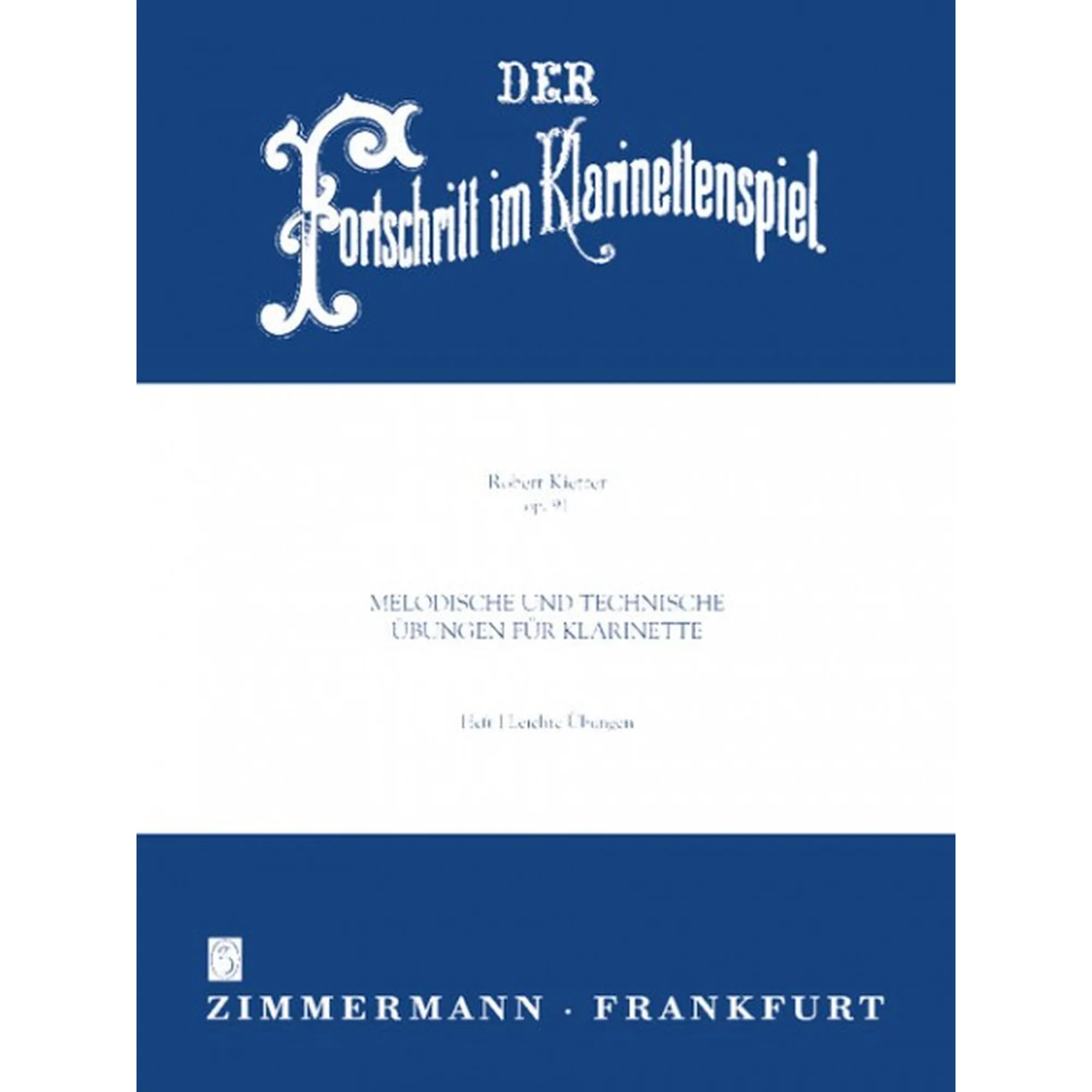 Der Fortschritt im Klarinettenspiel op. 91, Heft 1