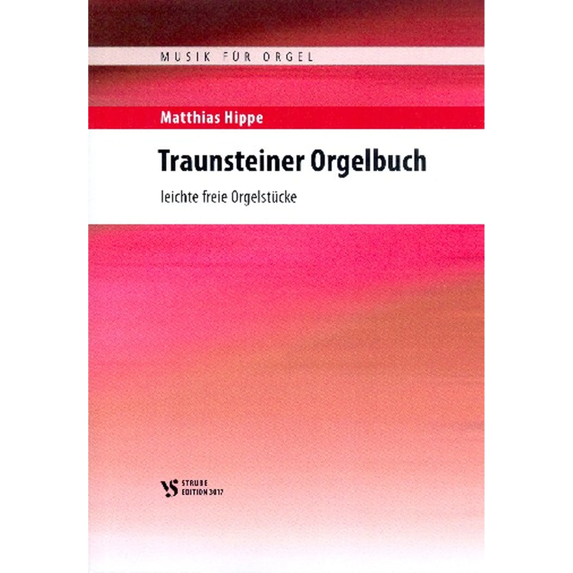 Traunsteiner Orgelbuch