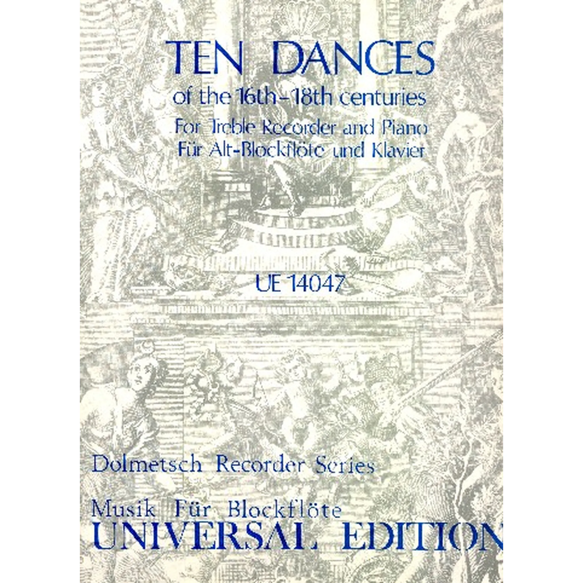 10 Dances of the 16th-18th centuries