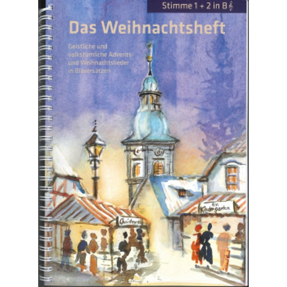 Das Weihnachtsheft Stimme 1+2 in Bb