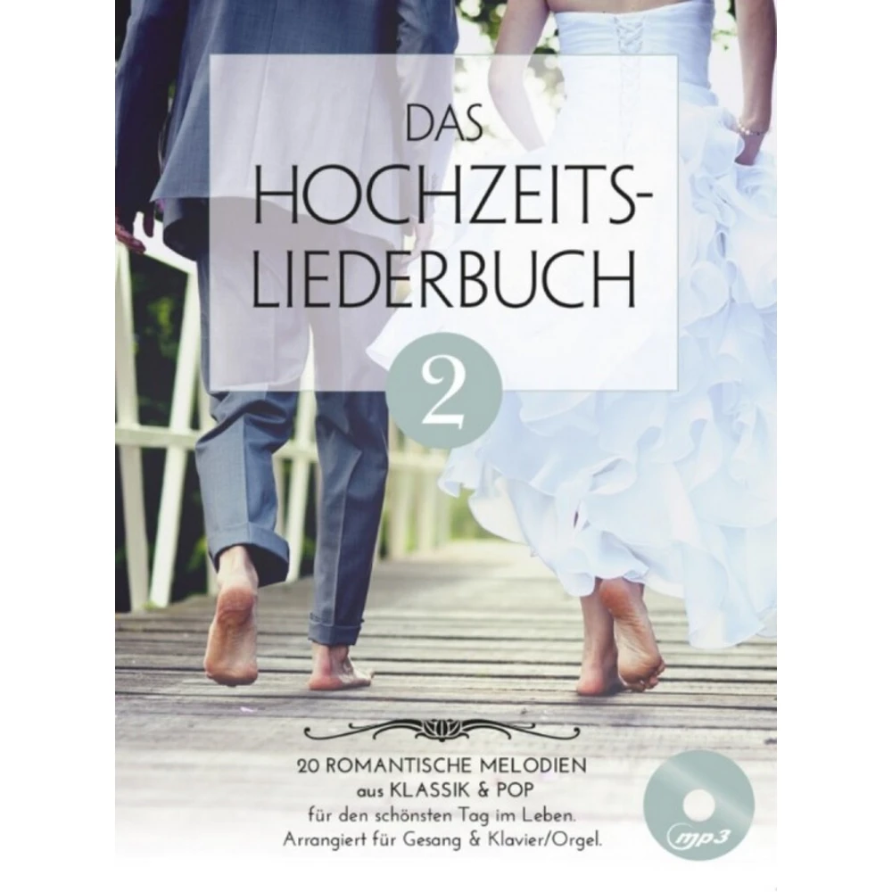 Das Hochzeitsliederbuch Band 2
