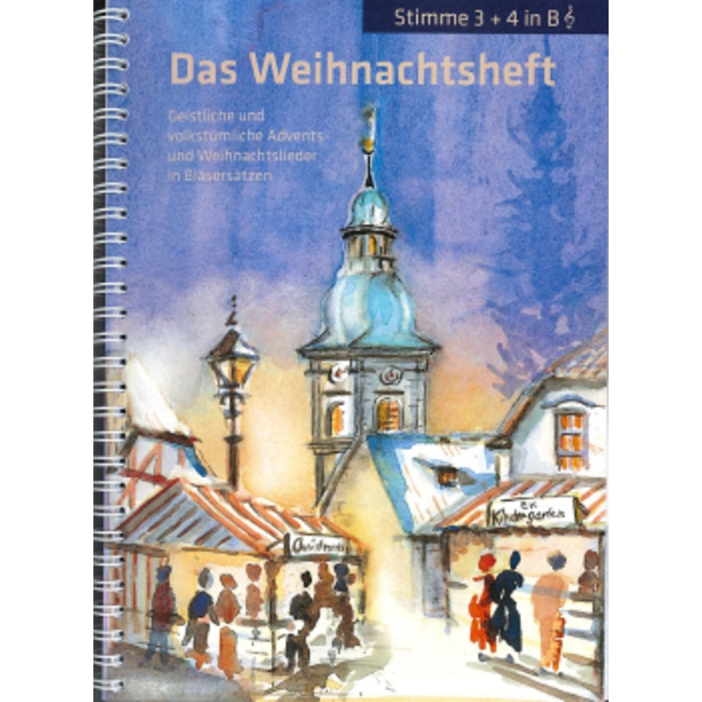 Das Weihnachtsheft Stimme 3+4 in Bb