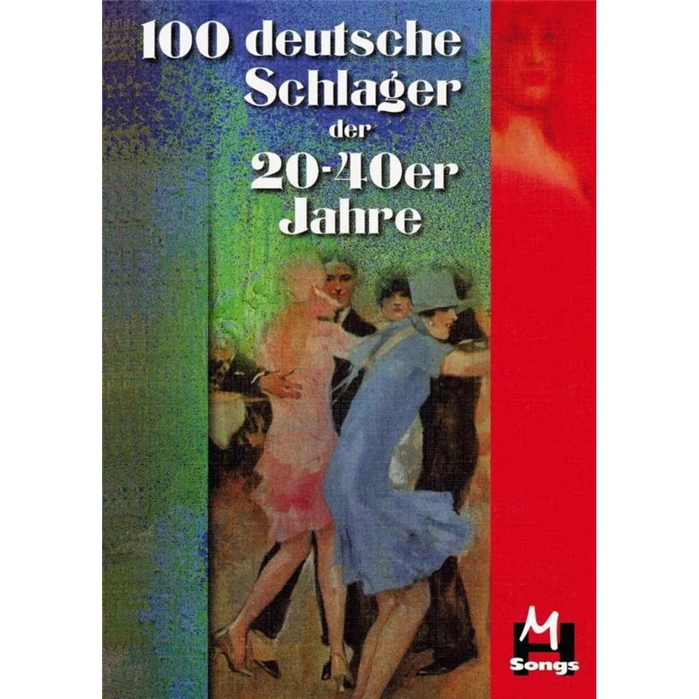 100 deutsche Schlager der 20er bis 40er Jahre