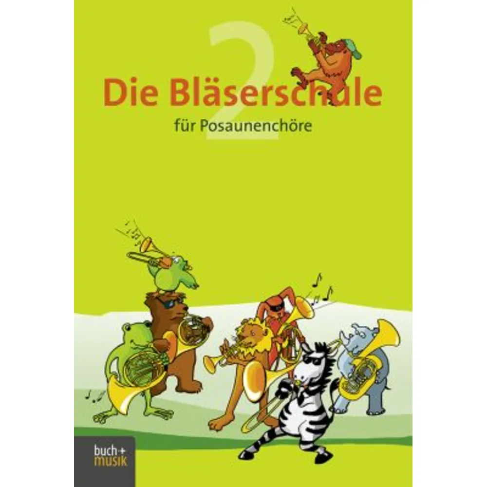 Die Bläserschule für Posaunenchöre Band 2