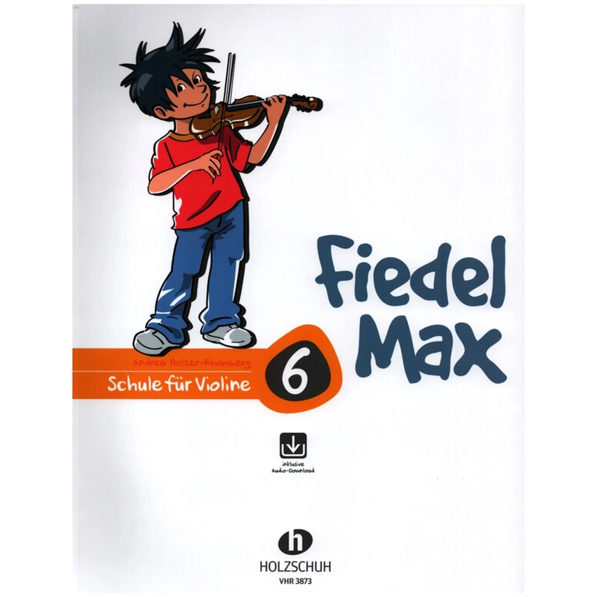 Fiedel-Max Violine Schule Band 6