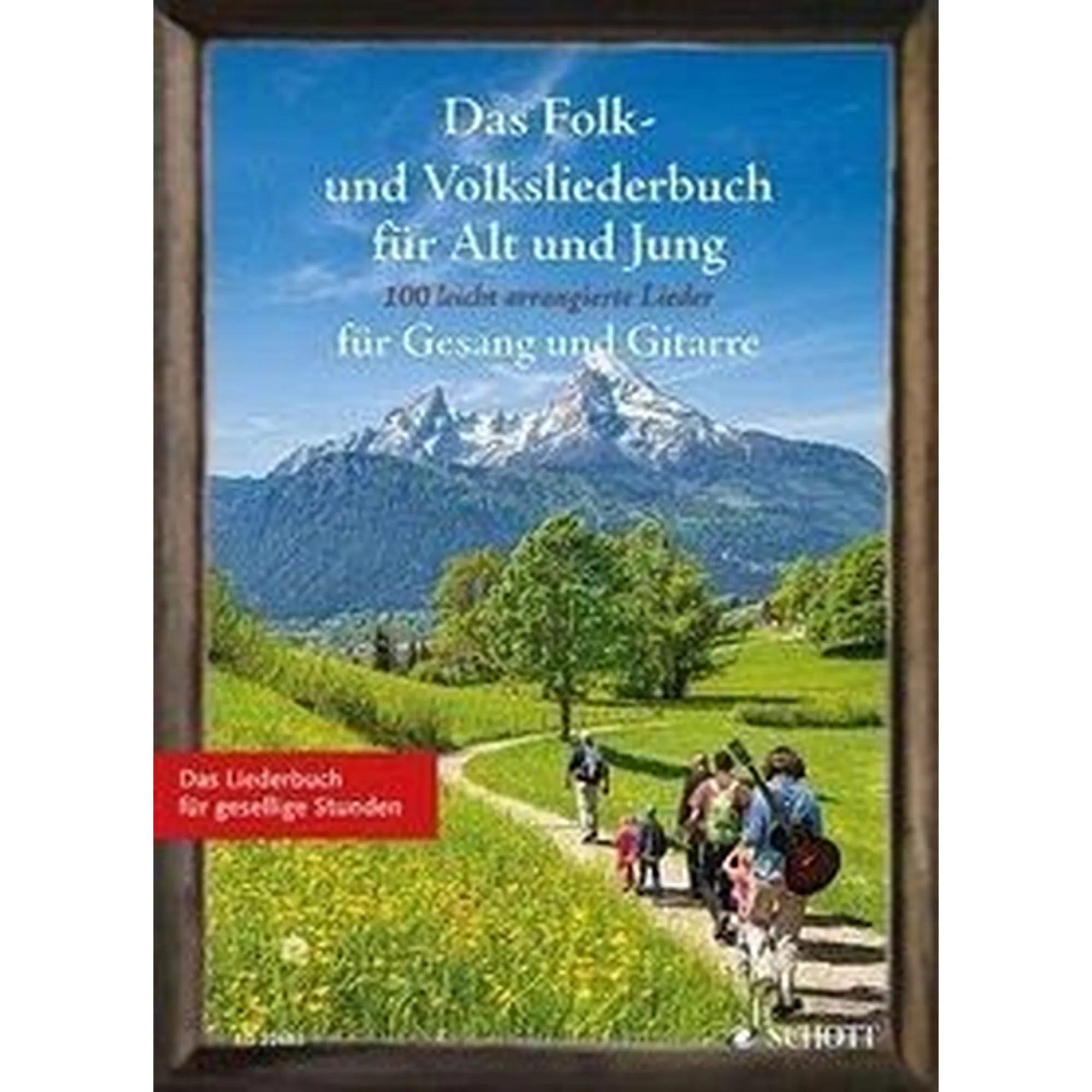 Das Folk- und Volksliederbuch für Alt und Jung