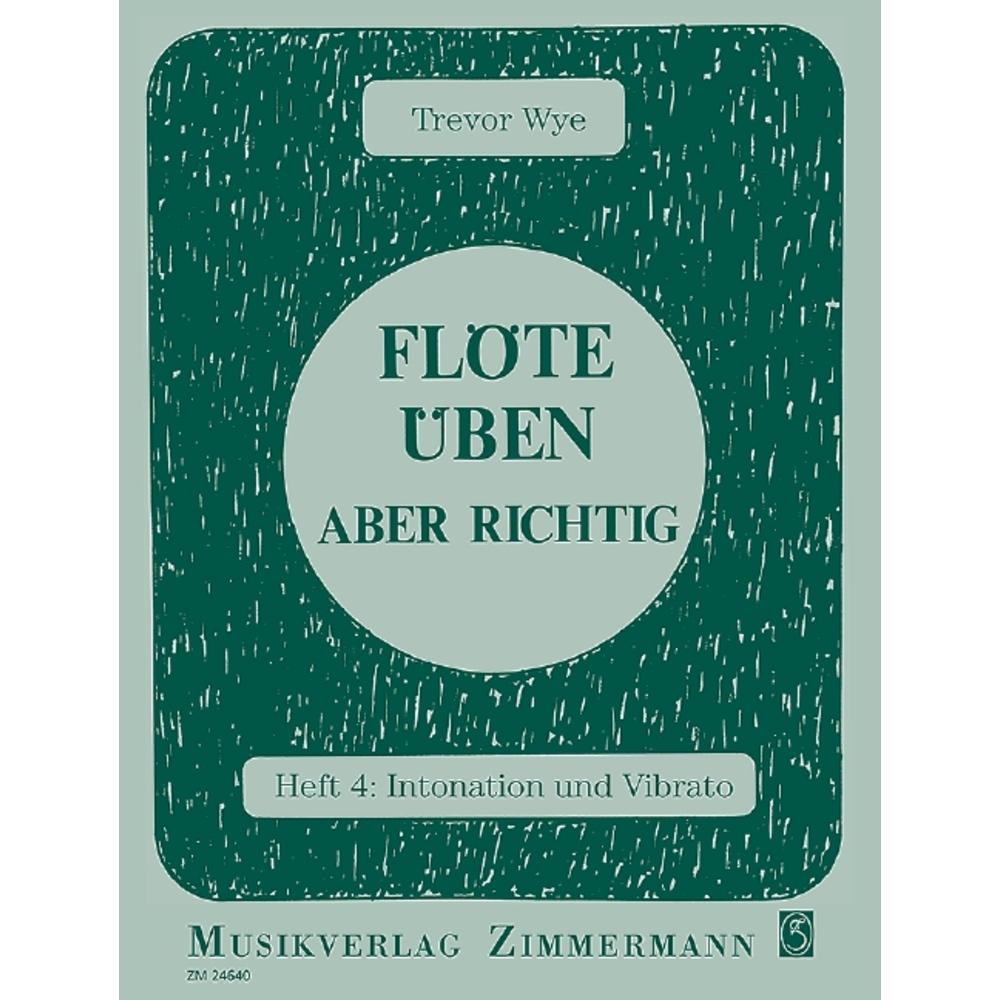 Flöte Üben - aber richtig Band 4: Intonation
