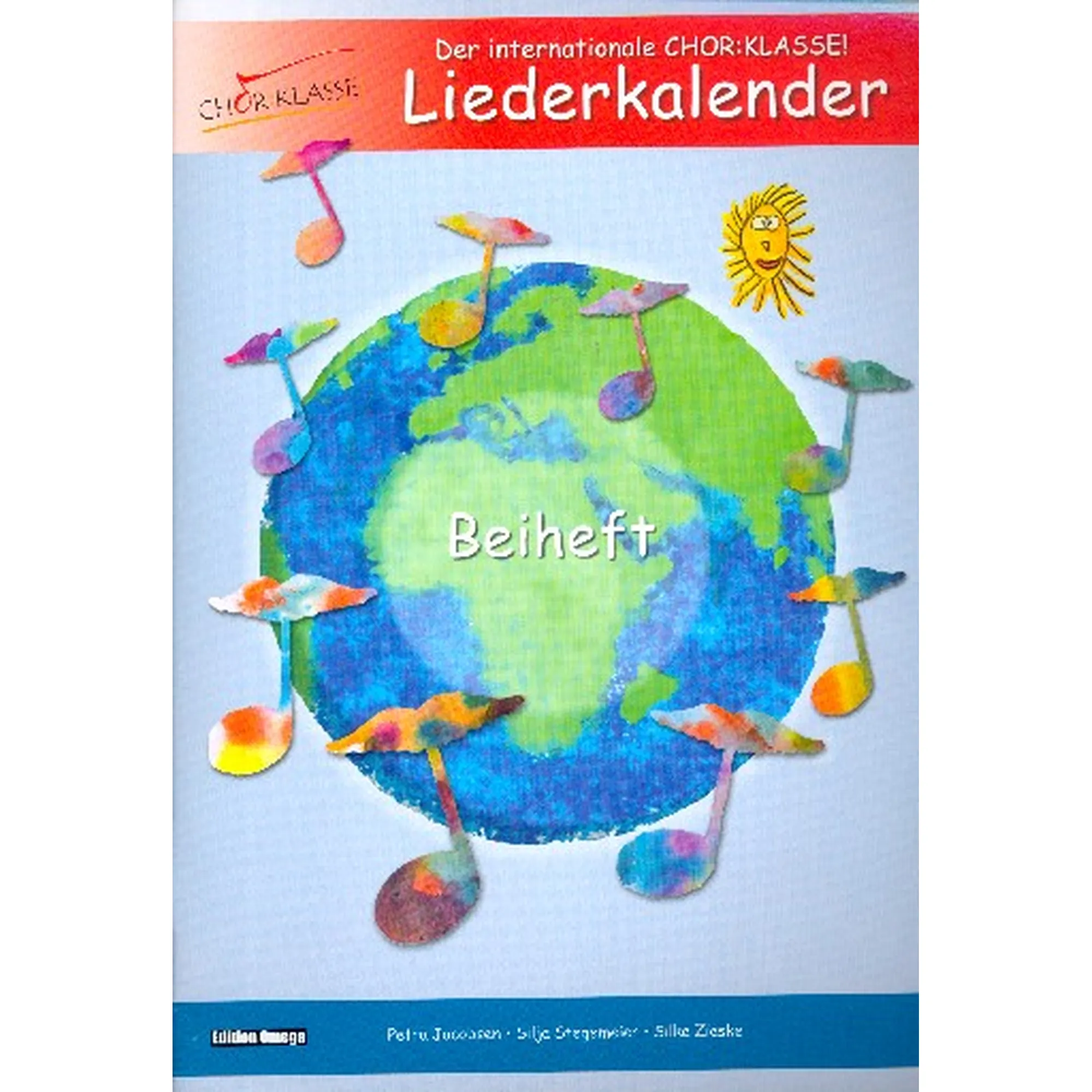 Chor - Klasse : Beiheft zum Liederkalender