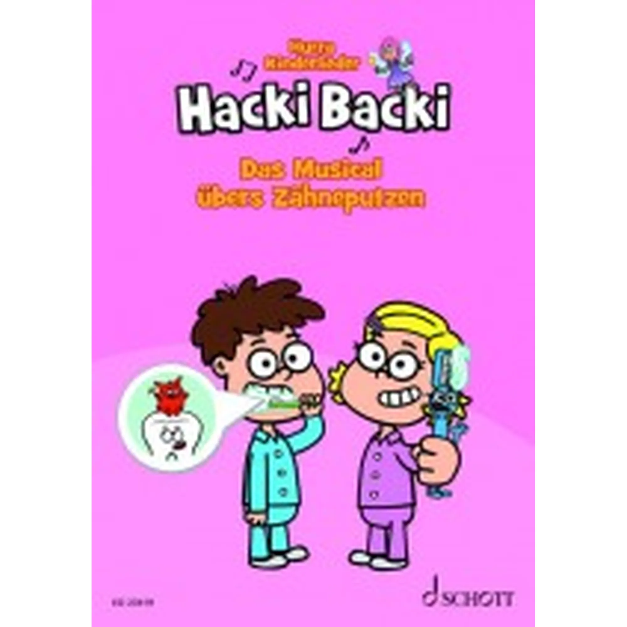 Hacki Backi (+CD) - Das Musical übers Zähneputzen