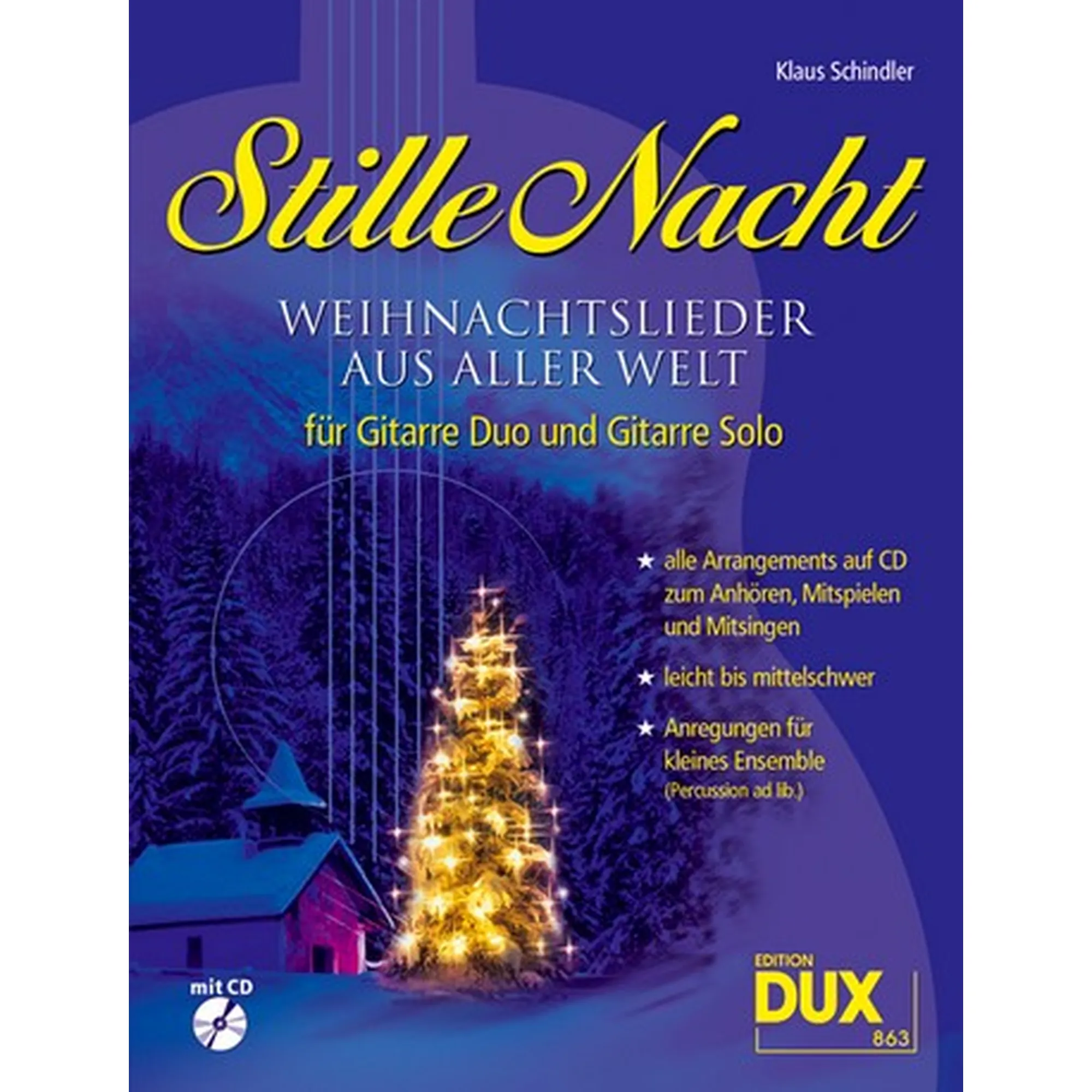 Stille Nacht - Weihnachtslieder aus aller Welt