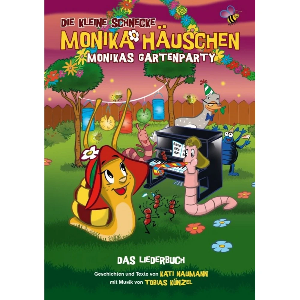 Die Kleine Schnecke Monika Häuschen - Monikas Gartenparty