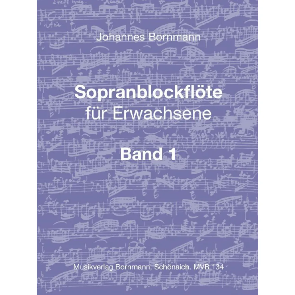 Sopranblockflöte für Erwachsene Band 1