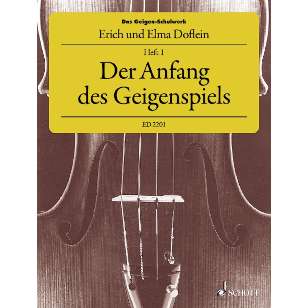 Das Geigenschulwerk 1 - Der Anfang des Geigenspiels